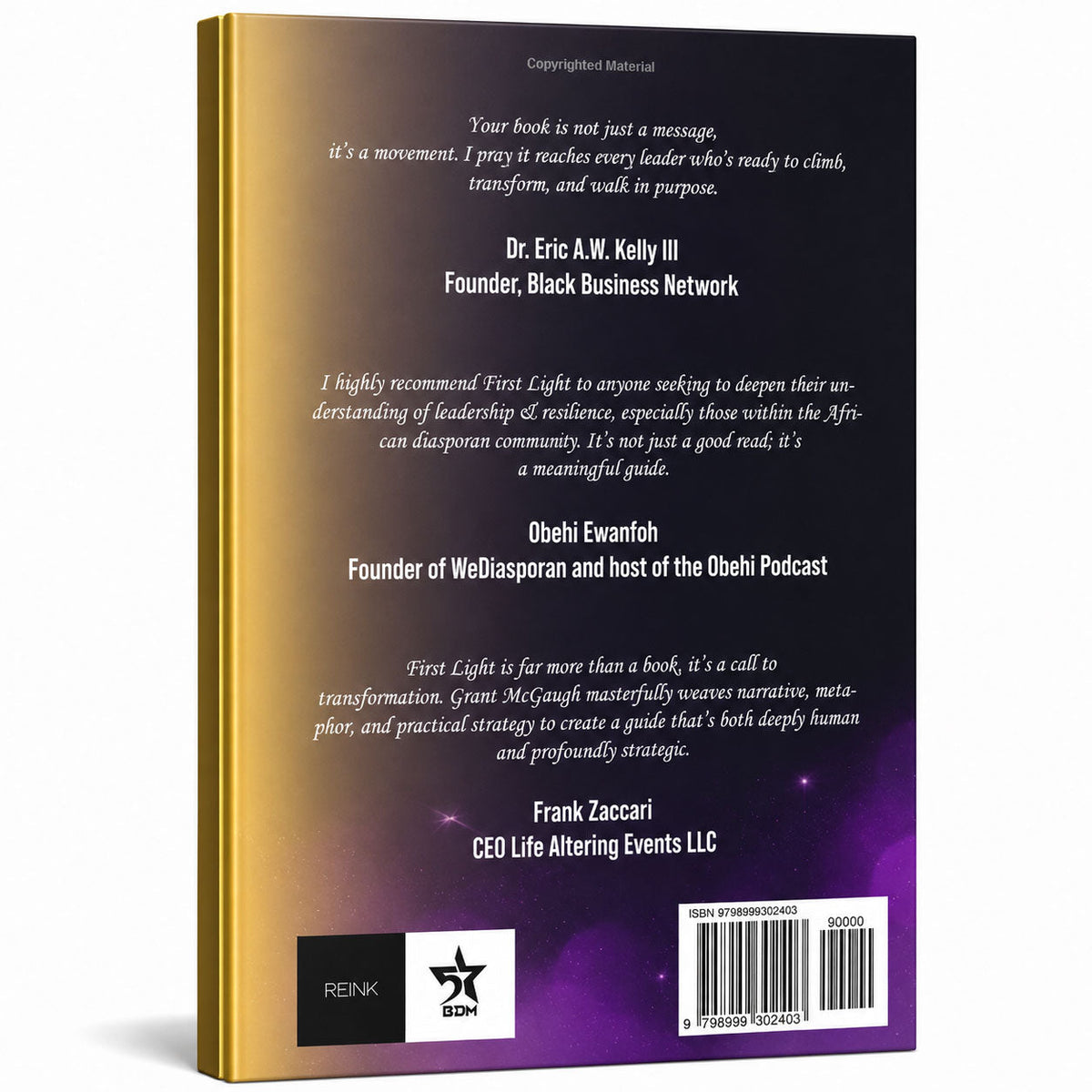 First Light: The BRAVE Path To Authentic Leadership by Grant McGaugh | 5 Star BDM