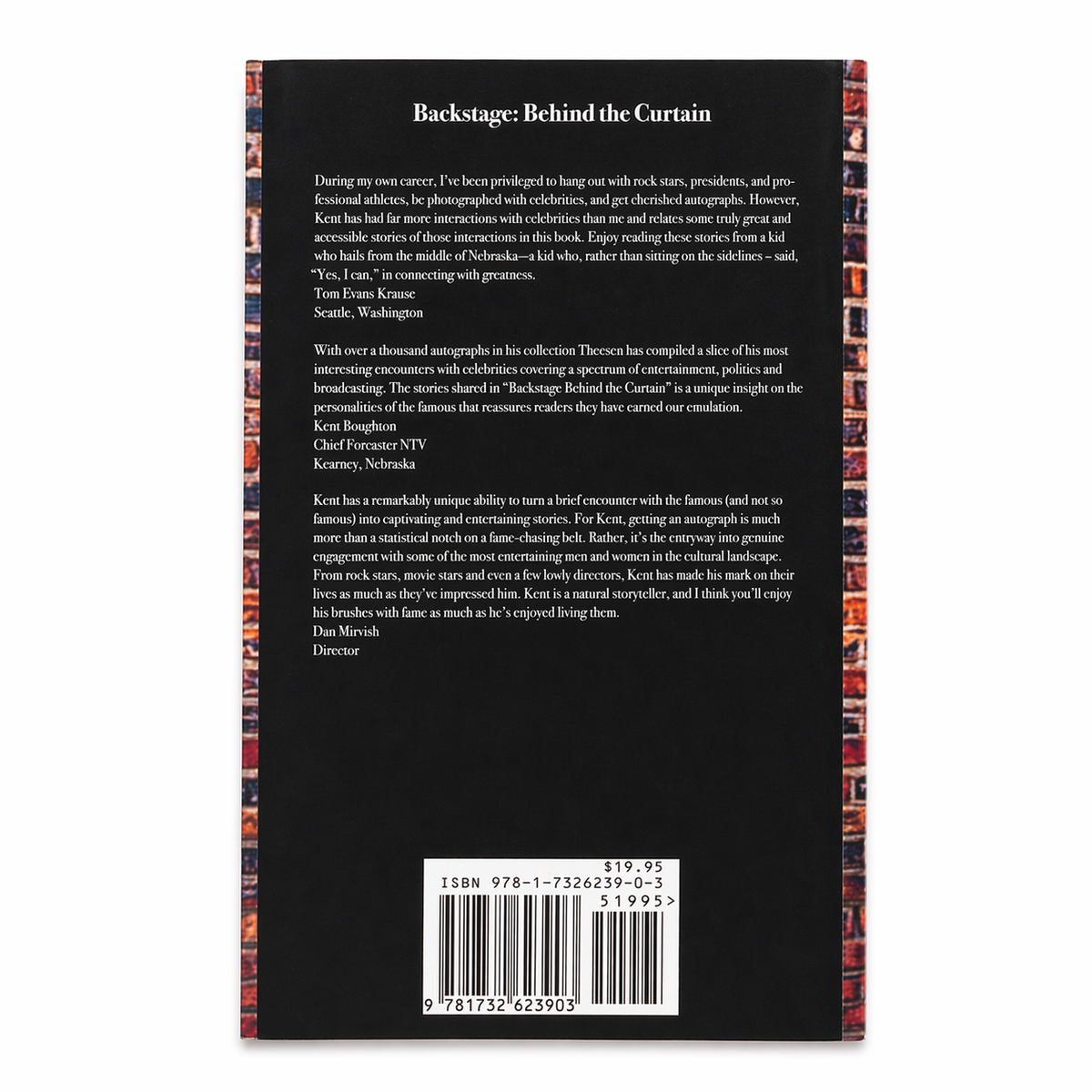 Backstage: Behind The Curtain By Kent Theesen | Tee-Sun Productions