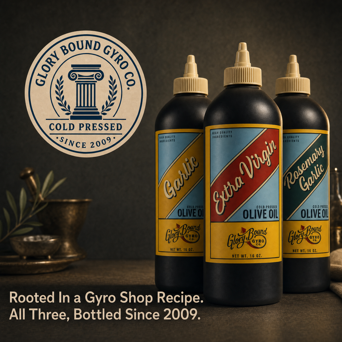 Glory Bound Complete Trio — All 3 Olive Oils, 16 oz each