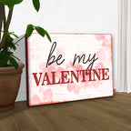 Be My Valentine Sign