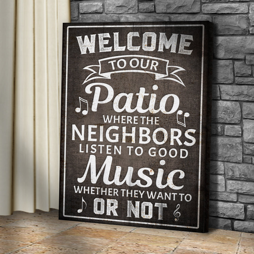 Welcome To Our Patio Sign II