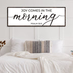 Joy Comes In The Morning Faith Sign III