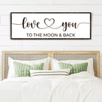 Love You To The Moon And Back Sign II