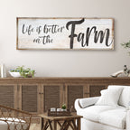 Life Is Better On The Farm Sign VIII