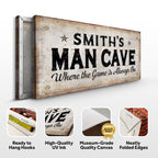 Where the Game is Always On Man Cave Sign