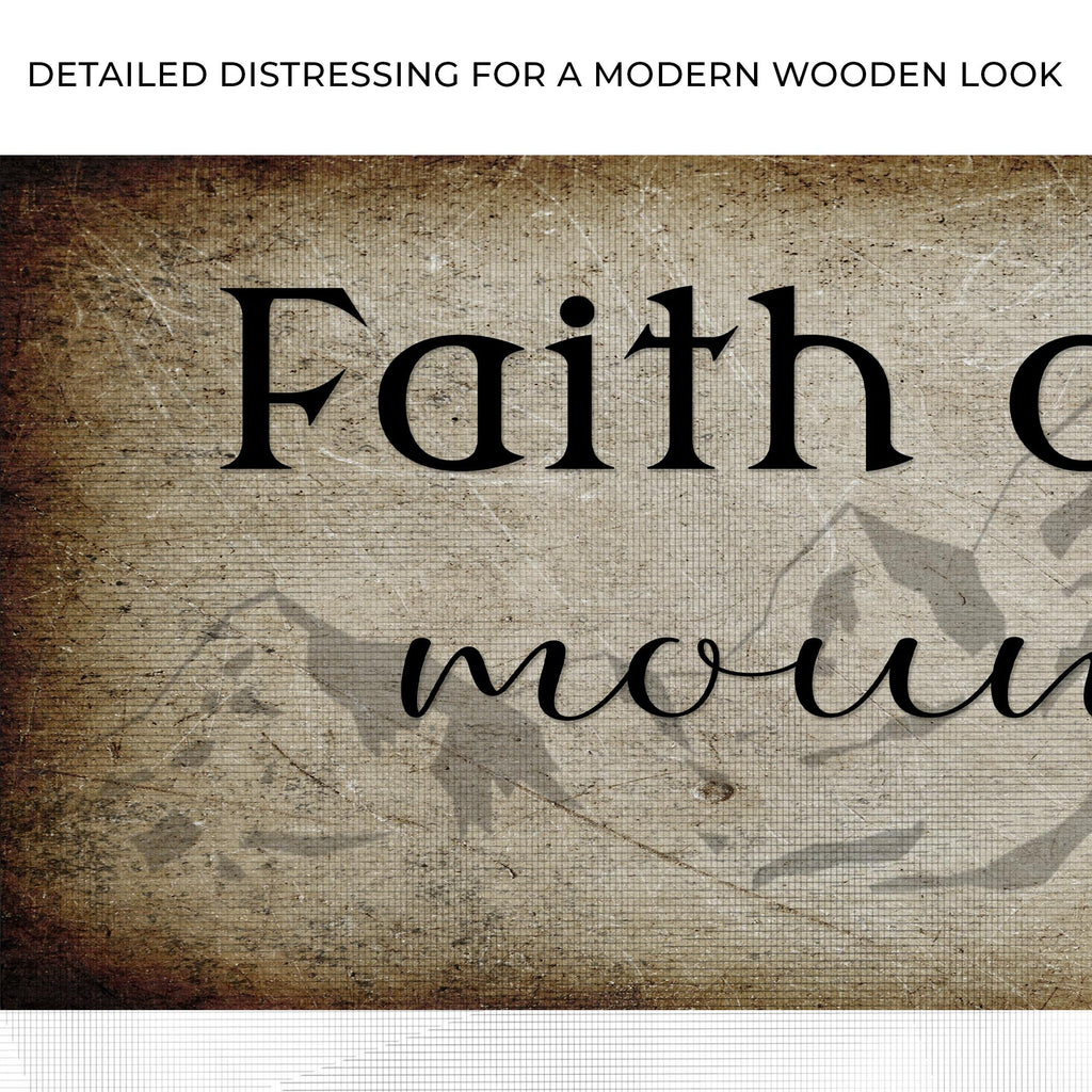 Matthew 17:20 - Faith Can Move Mountains Sign ll